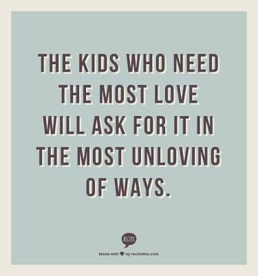 kids who need the most love.jpg